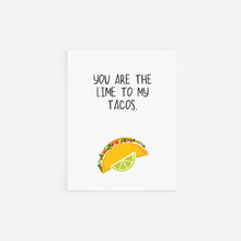 Load image into Gallery viewer, Lime to my Tacos Appreciation Greeting Card