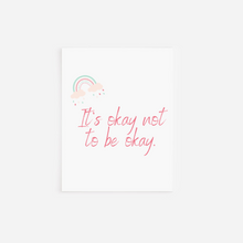 Load image into Gallery viewer, It’s okay not to be okay-rainbow Greeting Card