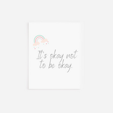 Load image into Gallery viewer, It’s okay not to be okay-rainbow Greeting Card