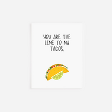 Load image into Gallery viewer, Lime to my Tacos Appreciation Greeting Card
