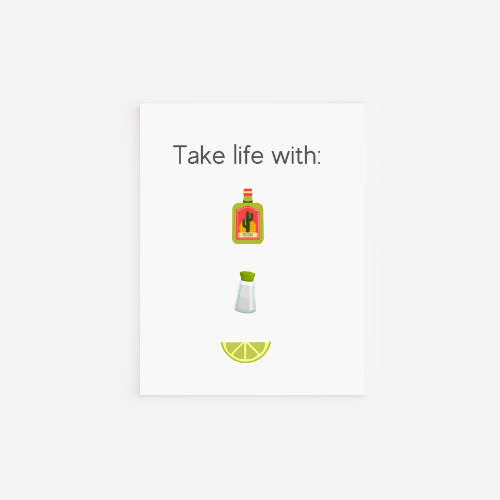 Take Life With Greeting Card
